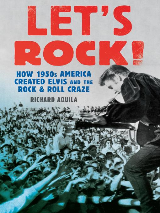 Title details for Let's Rock! by Richard Aquila - Wait list